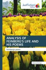 ANALYSIS OF FEINBERG'S LIFE AND HIS POEMS