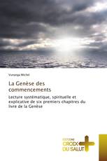 La Genèse des commencements