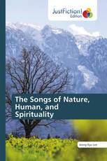 The Songs of Nature, Human, and Spirituality