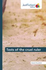 Tests of the cruel ruler