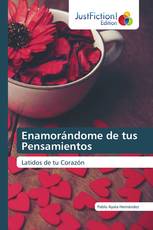 Enamorándome de tus Pensamientos