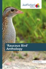 ‘Raucous Bird’ Anthology