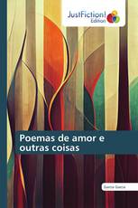 Poemas de amor e outras coisas