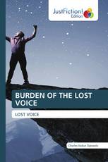 BURDEN OF THE LOST VOICE