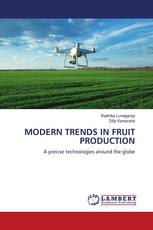 MODERN TRENDS IN FRUIT PRODUCTION