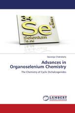 Advances in Organoselenium Chemistry