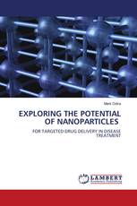 EXPLORING THE POTENTIAL OF NANOPARTICLES