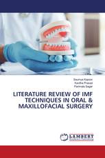 LITERATURE REVIEW OF IMF TECHNIQUES IN ORAL & MAXILLOFACIAL SURGERY