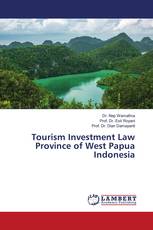 Tourism Investment Law Province of West Papua Indonesia