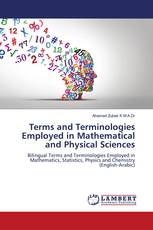 Terms and Terminologies Employed in Mathematical and Physical Sciences