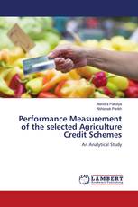 Performance Measurement of the selected Agriculture Credit Schemes