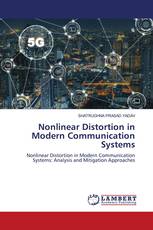 Nonlinear Distortion in Modern Communication Systems
