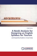 A Needs Analysis for Designing an English Syllabus for Tourism