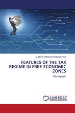 FEATURES OF THE TAX REGIME IN FREE ECONOMIC ZONES