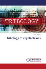 Tribology of vegetable oils