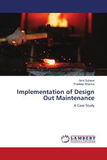 Implementation of Design Out Maintenance
