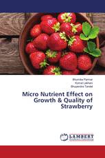 Micro Nutrient Effect on Growth & Quality of Strawberry