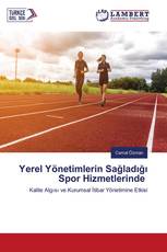 Yerel Yönetimlerin Sağladığı Spor Hizmetlerinde