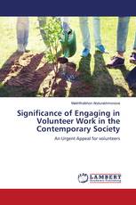 Significance of Engaging in Volunteer Work in the Contemporary Society