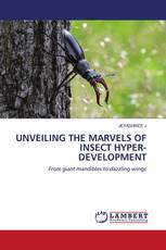 UNVEILING THE MARVELS OF INSECT HYPER-DEVELOPMENT
