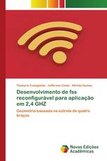 Desenvolvimento de fss reconfigurável para aplicação em 2,4 GHZ