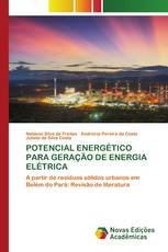 POTENCIAL ENERGÉTICO PARA GERAÇÃO DE ENERGIA ELÉTRICA