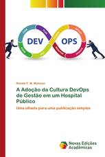 A Adoção da Cultura DevOps de Gestão em um Hospital Público