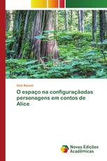 O espaço na configuraçãodas personagens em contos de Alice