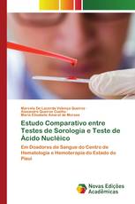 Estudo Comparativo entre Testes de Sorologia e Teste de Ácido Nucléico