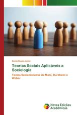 Teorias Sociais Aplicáveis a Sociologia