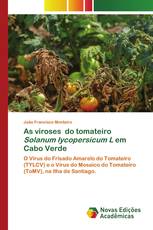 As viroses do tomateiro Solanum lycopersicum L em Cabo Verde