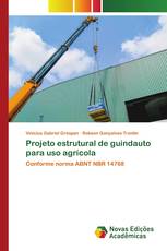 Projeto estrutural de guindauto para uso agrícola