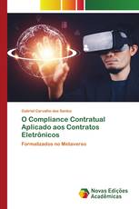 O Compliance Contratual Aplicado aos Contratos Eletrônicos