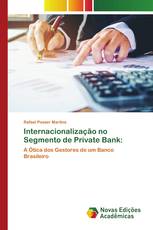 Internacionalização no Segmento de Private Bank: