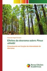 Efeitos da desrama sobre Pinus elliottii
