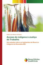 Acesso do indígena à Justiça do Trabalho