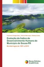 Evolução do Índice de Desenvolvimento Humano do Município de Sousa-PB