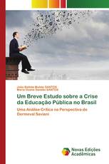 Um Breve Estudo sobre a Crise da Educação Pública no Brasil