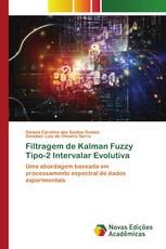 Filtragem de Kalman Fuzzy Tipo-2 Intervalar Evolutiva