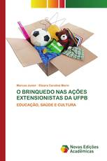 O BRINQUEDO NAS AÇÕES EXTENSIONISTAS DA UFPB