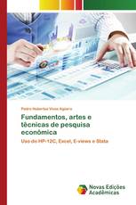 Fundamentos, artes e têcnicas de pesquisa econômica