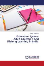 Education System: Adult Education And Lifelong Learning in India