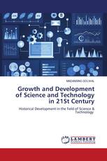 Growth and Development of Science and Technology in 21St Century