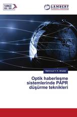 Optik haberleşme sistemlerinde PAPR düşürme teknikleri