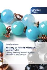 History of Acient Kharezm Jewelry Art
