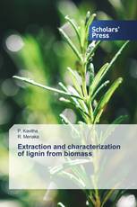 Extraction and characterization of lignin from biomass