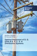 Optimal Placement of D. G. Units & E. V. C. S. In Distribution Systems