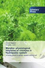 Morpho- physiological response of chickpea in Hydroponic system