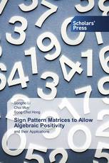 Sign Pattern Matrices to Allow Algebraic Positivity