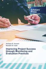 Improving Project Success through Monitoring and Evaluation Practices